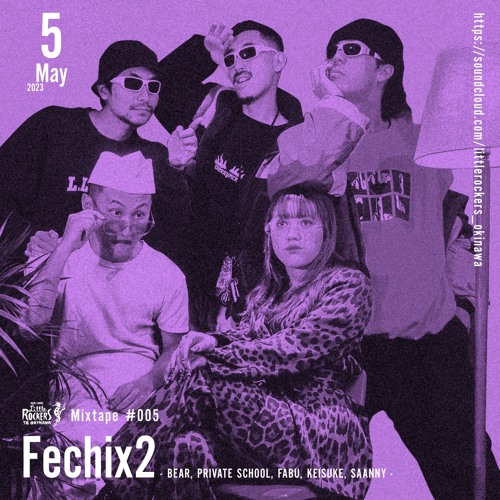 MIXTAPE #005 Fechix2 May, 2023