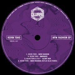 Kevin Toro - New Fashion (Reflex Blue Remix)