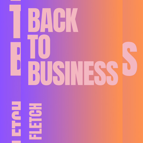 FLETCH - Back To Business