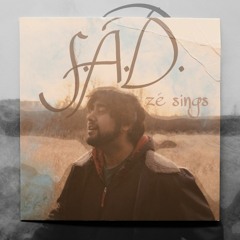 S.A.D. (Seasonal Affective Disorder)