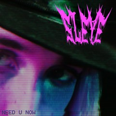 NEED U NOW (prod. Sleye)(Lady A Cover)