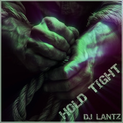 Hold TIght