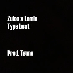 Zuloo x Lamin - Type beat