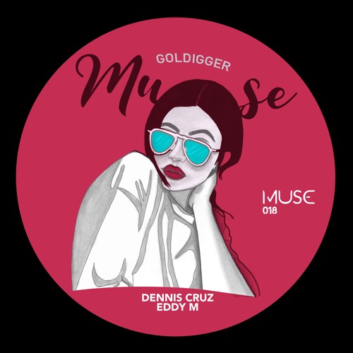 Dennis Cruz , Eddy M - Goldigger (Original Mix) 128kpsMp3 Cut
