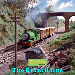 The Branch line | Duck's Branchline T&F Location Theme Playlist