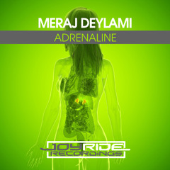 Meraj Deylami - Adrenaline
