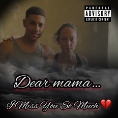 Dear Mama
