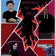 Straight To Hell Feat. Dream Ki