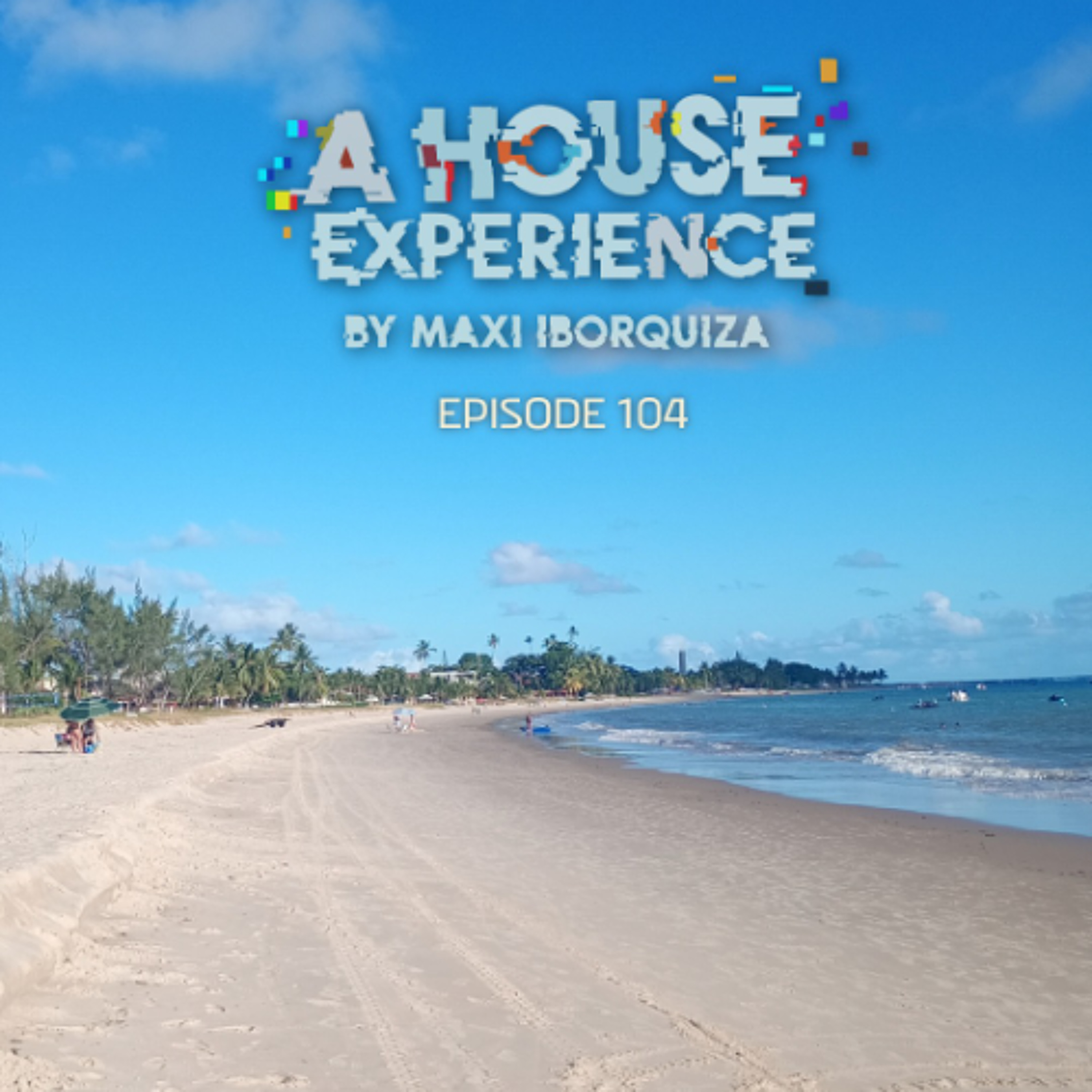A House Experience 104 episode artwork