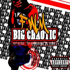 BIG CHAOTIC - CAREFREE