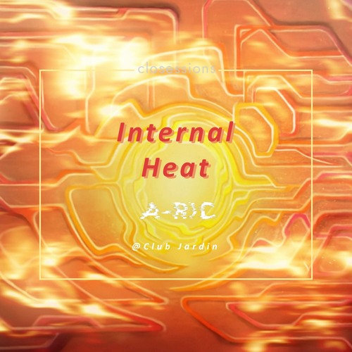 Internal Heat