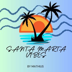 Santa Marta Vibes