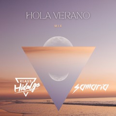 DJ Klaus Hidalgo Ft DJ Samaria Hola Verano