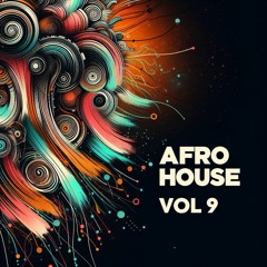 Afro House Vol.9