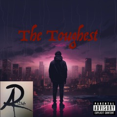 The Toughest
