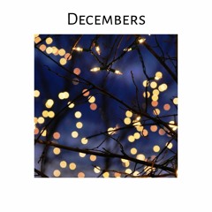 Decembers