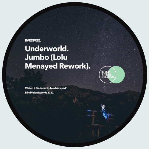 (FREE DOWNLOAD) Underworld - Jumbo (Lolu Menayed Rework)