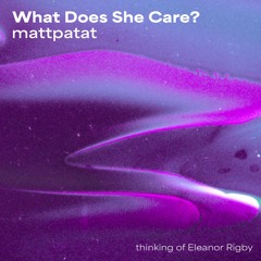 What Does She Care?