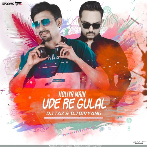 Holya Mein Ude Re Gulal Exclusive Remix Dj Divyang Shah Dj Taz By Dj Divyang Shah Use custom templates to tell the right story for your business. soundcloud