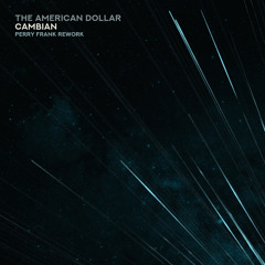 Cambian (Perry Frank Rework)