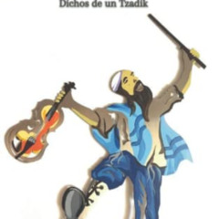 download PDF 📘 Berdichev. Dichos de un Tzadik: Amar y ser Amado (Spanish Edition) by