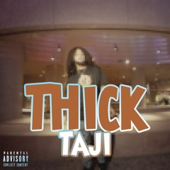 Thick