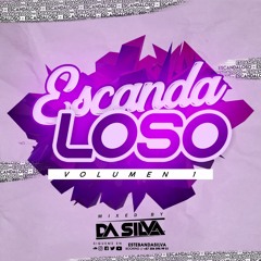 Escandaloso Vol 1 - Da Silva 2020
