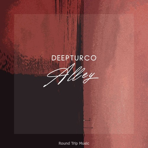 DeepTurco - Alley  (Original Mix)