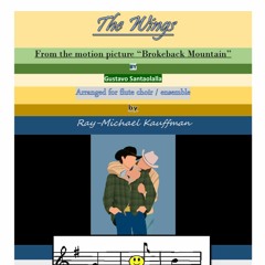 " The Wings " from the movie   *Brokeback Mountain* for flute ensemble /choir