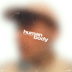 HUMAN BODY - HydraOnTheBeat