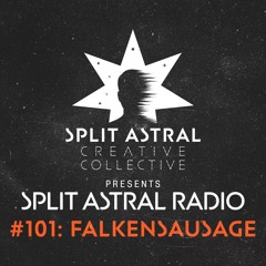 Split Astral Radio #101: Falkensausage