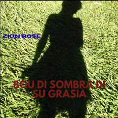Bou di Sombra di Su Grasia – Papiamentu Gospel / Christian Reggae Music