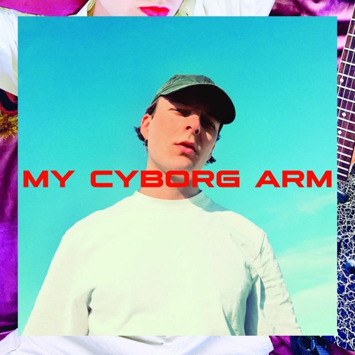 MY CYBORG ARM