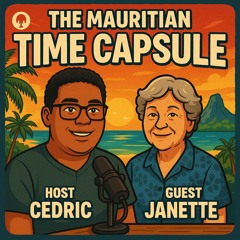 Mauritian Time Capsule Episode 1