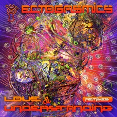 Ectogasmics - Love And Understanding (Spiralter And Occultek Remix)