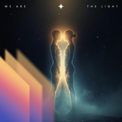 We are the light