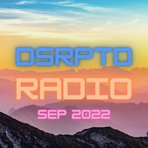 DSRPTD Radio Sep 2022