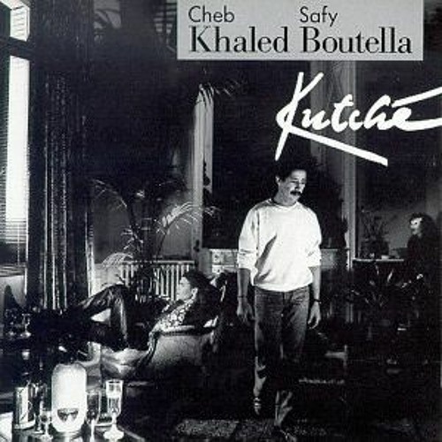 Cheb Khaled & Safy Boutella  - Chab Rassi (Bad - Ri Edit)