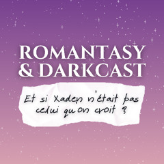 Romantasy & Darkcast #2