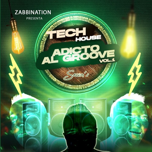 ALEXANDER ZABBI - ADICTO AL GROOVE - VOL.1