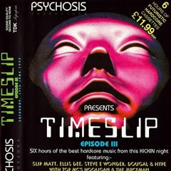 Slipmatt @ Psychosis - Timeslip Episode III (19-6-1993)