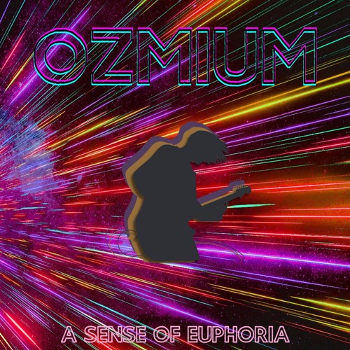 A Sense Of Euphoria (by OZMIUM)