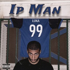 Ip Man - Luka