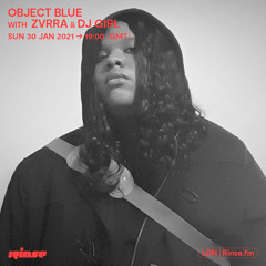 Object Blue with ZVRRA & DJ GIRL - 30 January 2022