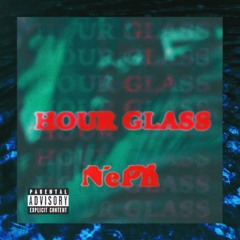 NePh - Hour Glass (prod.ｊａｒｊａｒｊｒ)