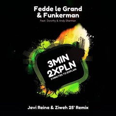 3 Minutes to Explain (Javi Reina, Ziweh 25' Remix) FREE DOWNLOAD