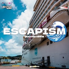 ESCAPISM (Uber Soca Cruise Special Edition)