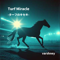 Turf Miracle -ターフのキセキ-