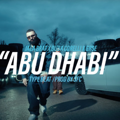 Jala Brat x Buba Corelli x Grše Type Beat - "ABU DHABI" (prod. by SFC)