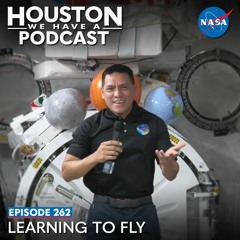 Houston We Have a Podcast: Learning To Fly